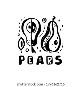 Pears black square print. Two fruit, lettering. Doodle hand drawn outline illustration. Stylized image for eco stamp on bag, card, label. Flat isolated vector, white background