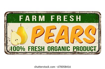 Pears vintage rusty metal sign on a white background, vector illustration