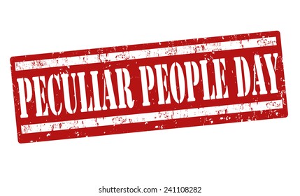 Peculiar people day day grunge rubber stamp on white, vector illustration