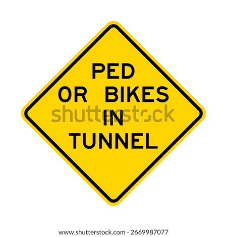 Ped or bikes in tonnel rhombus warning road sign