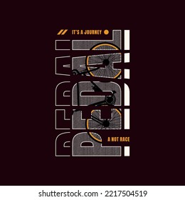 pedal, Just Ride Vintage outdoor T shirt design print ready template vector art.
