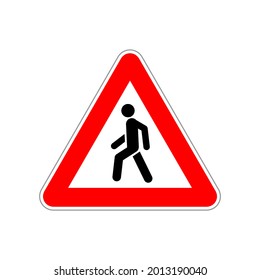 Pedestrian icon on the triangle red and white road sign isolated on white