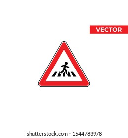 Pedestrian red triangle sign. Warning road traffic sign on white background. Transportation sign.