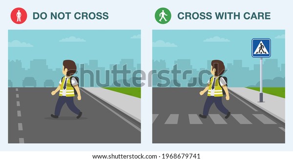 Pedestrian safety rule. Cross\
only at designated crosswalks. School kid is crossing street on\
zebra crossing. Dangerous and safety crossing. Flat vector\
illustration.
