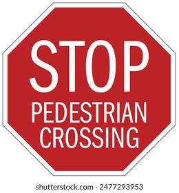 Pedestrian walkway crossing sign and labels