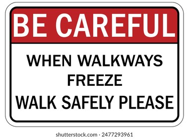 Pedestrian walkway crossing sign and labels