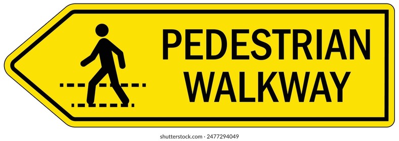 Pedestrian walkway crossing sign and labels