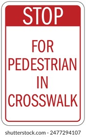 Pedestrian walkway crossing sign and labels