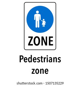 Pedestrian zone Information and Warning Road traffic street sign, vector illustration collection isolated on white background for learning, education, driving courses, sticker, icon.