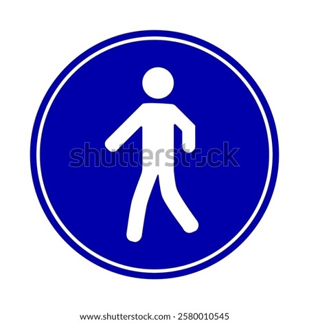 Pedestrians move use mandatory path sign. Vector illustration.