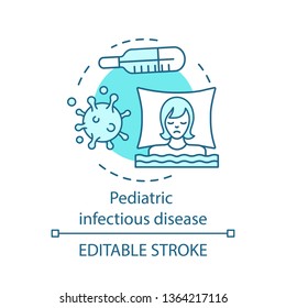 Pediatric Infectious Disease Concept Icon. Hyperthermia, Asthenia. Viral And Bacteria Infection. Children Health Care Service Idea Thin Line Icon. Vector Isolated Outline Drawing. Editable Stroke