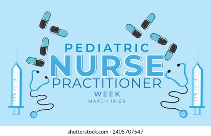 Pediatric nurse practitioner week. background, banner, card, poster, template. Vector illustration.