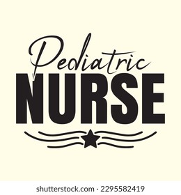 Pediatric Nurse t shirt design, vector file 