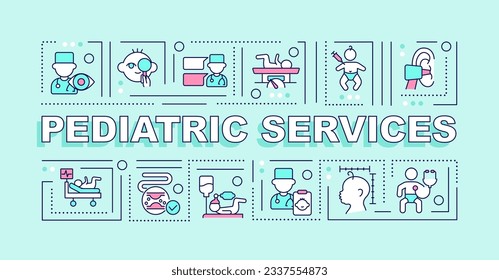 Conceptos de palabras de servicios pediátricos banner azul claro. Atención de salud infantil. Infografía con iconos editables en el fondo del color. Tipografía aislada. Ilustración vectorial con texto. Fuente Arial-Black utilizada