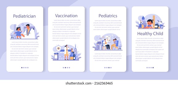 Pediatrician mobile application banner set. Doctor examining a child with stethoscope. Medical treatment and care for kids. Flu treatment and vaccination. Isolated flat vector illustration