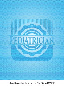 Pediatrician sky blue water wave emblem. Vector Illustration. Detailed.