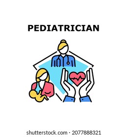 Pediatrician Vector Icon Concept. Pediatrician Doctor Female Consultation Young Mother And Examining Newborn Baby Health. Medicine Professional Analysis And Treatment Color Illustration