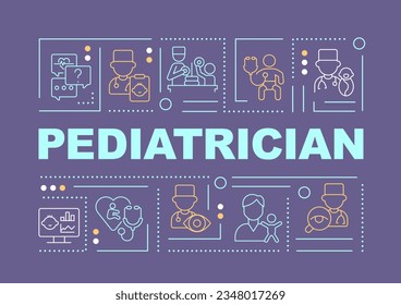 Pediatrician word concepts purple banner. Healthcare practitioner. Infographics with editable icons on color background. Isolated typography. Vector illustration with text. Arial-Black font used