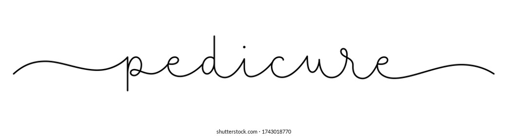 PEDICURE black vector monoline calligraphy banner with swashes