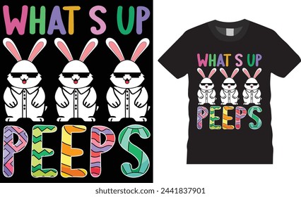 What’s up peeps, Easter Sunday t-shirt design vector template. Easter Sunday t-shirt design unique  vector template, motivational quote ,Easter Sunday t -shirt design ready for any print item.
