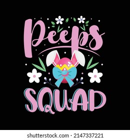 Peeps Squad, Easter T Shirt Vector ,T Shirt Design Vector