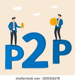 Peer to peer payments. Two Businessman interacting with each other. Cryptocurrency virtual transaction. Vector illustration.