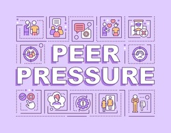 Peer pressure word concepts purple banner. Adolescence issues. Infographics with editable icons on color background. Isolated typography. Vector illustration with text. Arial-Black font used