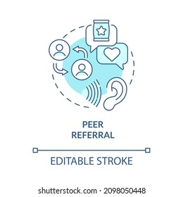 Peer referral turquoise concept icon. Friends advice. Customer touchpoints abstract idea thin line illustration. Isolated outline drawing. Editable stroke. Roboto-Medium, Myriad Pro-Bold fonts used