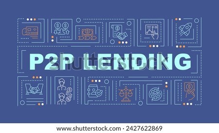 Peer-to-peer lending blue word concept. Investment, borrowing experience. Typography banner. Flat design. Vector illustration with title text, editable line icons. Ready to use. Arial Black font used