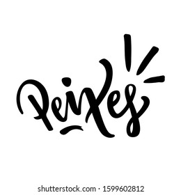 Peixes. Pisces. Zodiac Sign. Brazilian Portuguese Hand Lettering for Pisces Sign. Vector