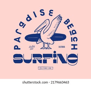 Surf pelicano. Paradise beach surf ave tropical con una pantalla de enlucido estilo vintage de camiseta impresión de surf ilustración vectorial