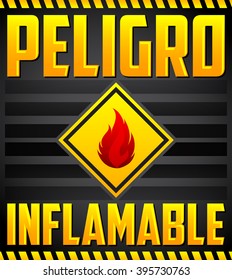 Peligro Inflamable - Danger Flammable Spanish text, vector warning highly Flammable Sign