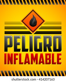 Peligro Inflamable - Danger Flammable Spanish text, vector warning highly Flammable Sign
