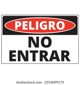 Peligro no entrar sign on a white background (trad. danger no entry)