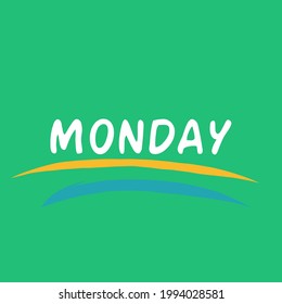 Pen ball point writing card. The written description shows the day of each week which is Monday. Suitable depictions for banners, invitation cards, shirts and invitation prints