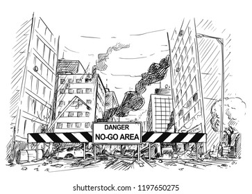 Pen and ink sketchy hand drawing of modern city street destroyed by riot. Road blocked by roadblock with danger no - go area sign. Concept of immigration and integration.