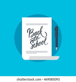 Pen and paper with handwritten phrase Back to school. Vector illustration.