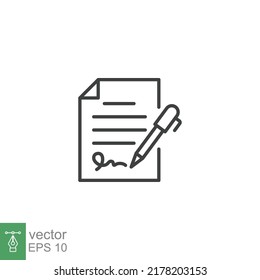 Pen signing contract icon. Simple outline style. Signature, paper, thin line symbol isolated on white background for graphic and web design. EPS 10.