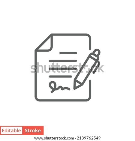 Pen signing contract icon. Simple outline style. Signature, paper, thin line symbol isolated on white background for graphic and web design. Editable stroke EPS 10.