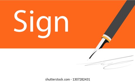 The pen while signing the name with text -Sign - in orange minimal tone