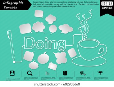 Pen Write Graphic line Text Doing,  with Coffee Cup  and Speech bubbles Modern design Idea and Concept  Vector illustration Business Infographic template.