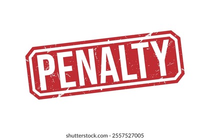 PENALTY rubber stamp on white background. PENALTY Stamp.