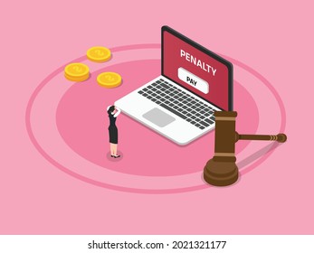 Penalty vector concept. Stressful businesswoman looking at punishment to pay penalty on the laptop screen while standing with gavel and money