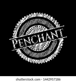 Penchant chalkboard emblem on black board. Vector Illustration. Detailed.