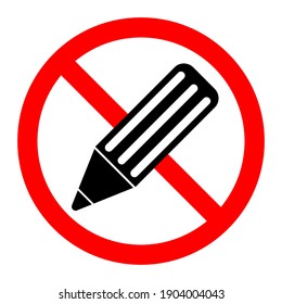 Pencil ban icon. Pencil is prohibited. Stop or ban red round sign with pencil icon. Vector illustration. Forbidden sign.