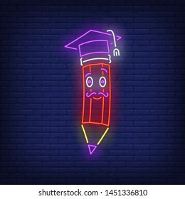 Pencil cartoon character wearing graduation cap neon sign. Stationery, school, education design. Night bright neon sign, colorful billboard, light banner. Vector illustration in neon style.