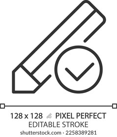 Pencil with check mark pixel perfect linear icon. Voting process. Writing approved information. Correct notes. Thin line illustration. Contour symbol. Vector outline drawing. Editable stroke