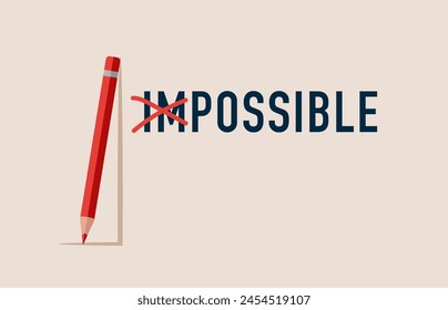 Pencil to cross out from impossible. Сhallenge or hope to overcome difficulty and achieve success concept. Flat vector illustration.