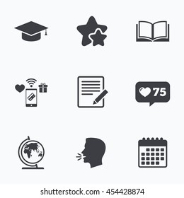 Pencil with document and open book icons. Graduation cap and geography globe symbols. Learn signs. Flat talking head, calendar icons. Stars, like counter icons. Vector