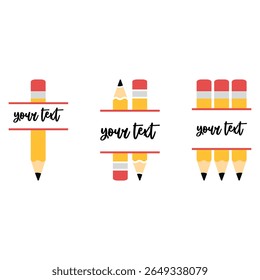 Pencil and Eraser Customizable Text Frames